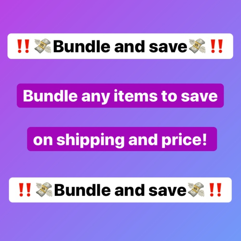 ‼️‼️💸💸 BUNDLE AND SAVE 💸💸‼️‼️